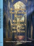 Fuller, Timothy & John P. Hittinger (editors) - Reassessing the liberal state: Reading Maritain's man and the State