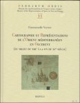 Emmanuelle Vagnon - Cartographie et representations de l'Orient mediterraneen en Occident (du milieu du XIIIe a la fin du XVe siecle)