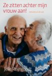 Jelle Reijngoudt - Ze zitten achter mijn vrouw aan!