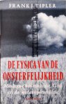 Frank J. Tipler - De Fysica van de Onsterfelijkheid
