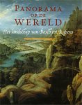 Huys Janssen, Paul: et al: - Panorama op de wereld. Het landschap van Bosch tot Rubens.