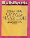 Voorsmit, Patty (samenstelling) - 68 dichters op weg naar huis. Een bloemlezing Nederlandstalige poëzie