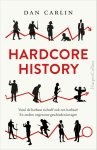 Dan Carlin - Hardcore History Vond de barbaar zichzelf ook een barbaar? Een andere ongewone geschiedenisvragen