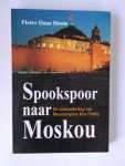 Hoets, Pieter Hans - Spookspoor naar Moskou / De ontmaskering van Meesterspion Kim Philby