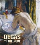 Xavier Rey, George T.M. Shackelford - Degas and the Nude
