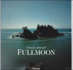 Darren Almond ,  Hans Werner Holzwarth ; Sheena Wagstaff - Darren Almond :  Fullmoon