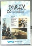 Jong, M. de  (red.) - Maritiem journaal 90 / Jaarlijks verschijnend informatie- en documentatiewerk op maritiem gebied voor Nederland en België