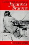 Paul Stark - A Guide to the Solo Songs of Johannes Brahms