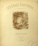 Massenet, Jules: - Sérénade d`automne... 2. soprano