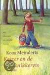 K. Meinderts - Keizer En De Knikkervis