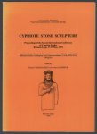 Frieda Vandenabeele - Cypriote stone sculpture : proceedings of the second International Conference of Cypriote Studies, Brussels-Lieg̀e 17-19 May, 1993