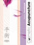 Thambirajah, Radha - Cosmetic Acupuncture - A Traditional Chinese Medicine Approach to Cosmetic and Dermatological Problems