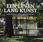Kurt van Es - een leven lang kunst Rosa Spier Huis een unieke woongemeenschap van oudere kunstenaars