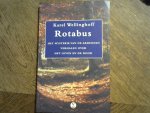Wellinghoff, Karel - Rotabus / het mysterie van de Ardennen. Verhalen over het leven en de dood