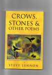 Lennon Steve - Crows, Stones & other Poems