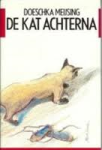 Meijsing, Doeschka - De kat achterna