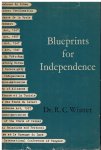 Winter, Dr. R.C. - Blueprints for independence -The new states and their constituting instruments