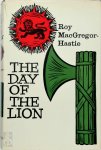 Roy Macgregor-Hastie - The Day of the Lion  The Life and Death of Fascist Italy 1922 - 1945
