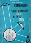 Pirenne, L. Dr - Formsma, W. Dr - Koopmansgeest te 's Hertogenbosch in de 15e en 16e eeuw. Het Kasbork van Jaspar vanBell