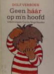 Dolf Verroen - Geen haar op myn hoofd