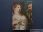 Van Cauteren, Katharina. - Suzanna en de ouderlingen: #MeToo in de tijd van Hendrick De Clerck (c.1560-1630). Van Cauteren, Katharina. - Suzanna en de ouderlingen: #MeToo in de tijd van Hendrick De Clerck (c.1560-1630).