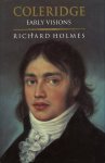Richard Holmes 13522 - Coleridge: early visions