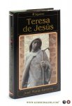 Javierre, Jose Maria / Teresa de Jesus: - Teresa de Jesus. Aventura humana y sagrada de una mujer. Octava edicion.