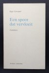 Lievaart, Inge - Een spoor dat vervloeit