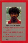 Endt, David - Twintig brieven aan Frank Rijkaard en een brief terug