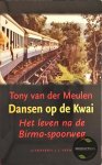 T. van der Meulen - Dansen op de Kwai