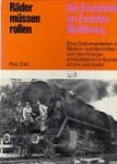 Ziel, R - Deutsche Kriegslokomotiven 1939-1945, Rader Mussen Rollen