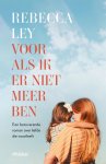 Rebecca Ley - Voor als ik er niet meer ben