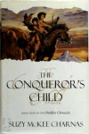 Suzy McKee Charnas 219418 - The Conqueror's Child Book Four of The Holdfast Chronicles