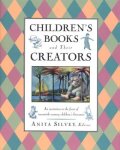Silvey, Anita (editor) - Children's Books and Their Creators
