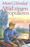 Veenhof, Joh. G. - Veenhof, Joh. G.-Altijd zingen de populieren