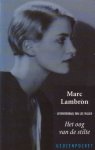 Lambron, Marc - Het oog van de stilte. Levensverhaal van Lee Miller