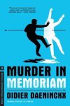 Didier Daeninckx - Murder in Memoriam