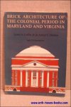 Coffin, Lewis A. / Holden, Arthur C. - Brick architecture of the colonial period in Maryland and Virginia.