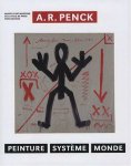 PENCK, A.R. - A.R. PENCK. Peinture Système Monde.