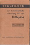  - Tekstboek van de Nederlandsche Vereeniging voor den Volkszang - Zingende menschen gelukkige menschen