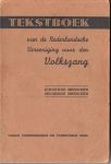  - Tekstboek van de Nederlandsche Vereeniging voor den Volkszang - Zingende menschen gelukkige menschen