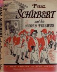 WHEELER, Opal & Sybil DEUCHER - Franz Schubert And his Merry Friends. Illustrated by Mary Greenwalt.