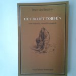 Straaten, Peter van - Het blijft tobben ; weer negentig zorgelijke grappen Straaten, Peter van - Het blijft tobben ; weer negentig zorgelijke grappen