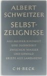 Albert Schweitzer - Selbstzeugnisse