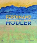 HODLER - Batschmann, Oskar & Sharon Hirsch & Ulf Kuster et al: - Ferdinand Hodler. HODLER - Batschmann, Oskar & Sharon Hirsch & Ulf Kuster et al: - Ferdinand Hodler.