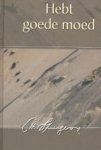 Spurgeon, c.h. - Hebt goede moed