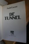 Lacaze, André - De tunnel - spectaculaire ontsnapping van 300 gevangenen uit een Duits kamp in 1943