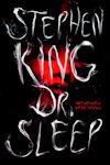 King, Stephen - Dr. Sleep | Stephen King | (NL-talig) het vervolg op de Shining.Dr. Sleep (Special Bruna 2015) 9789021016528 exclusieve uitgave voor Bruna bv.