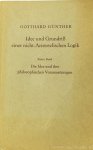GÜNTHER, G. - Idee und Grundriss einer nicht-Aristotelischen Logik. Erster Band. Die Idee und ihre philosophischen Voraussetzungen.