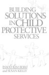 Insoo Kim Berg - Building Solutions in Child Protective Services